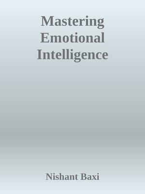 cover image of Mastering Emotional Intelligence